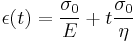 \epsilon(t) = \frac {\sigma_0} E %2B t \frac{\sigma_0} \eta 