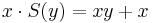 x \cdot S(y) = xy %2B x\ 