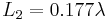 L_2 = 0.177 \lambda\,