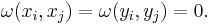 \omega(x_i, x_j) = \omega(y_i, y_j) = 0.\,