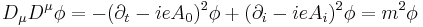 
D_\mu D^\mu \phi = -(\partial_t - ie A_0)^2 \phi %2B (\partial_i - ie A_i)^2 \phi = m^2 \phi
\,