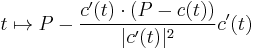 t\mapsto P-{ c'(t) \cdot (P-c(t))\over|c'(t)|^2} c'(t)