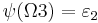 \psi(\Omega 3) = \varepsilon_2