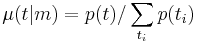 \mu(t|m) = p(t)/\sum_{t_i} p(t_i)