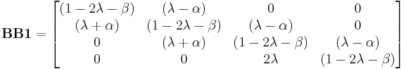 \mathbf{BB1} = \begin{bmatrix}
(1-2\lambda-\beta) & (\lambda-\alpha) & 0 & 0 \\
(\lambda%2B\alpha) & (1-2\lambda-\beta) & (\lambda-\alpha) & 0 \\
0 & (\lambda%2B\alpha) & (1-2\lambda-\beta) & (\lambda-\alpha)\\
0 & 0 & 2\lambda & (1-2\lambda-\beta)\end{bmatrix}