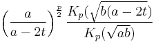 \left(\frac{a}{a-2t}\right)^{\frac{p}{2}}\frac{K_p(\sqrt{b(a-2t})}{K_p(\sqrt{ab})}