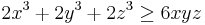  2 x^3 %2B 2 y^3 %2B 2 z^3 \ge 6 x y z 