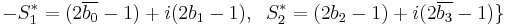  \; -S_1^* = (2 \overline {b_0 } -1) %2B i (2b_1-1) ,   \;\; S_2^* = (2b_2-1) %2B i (2 \overline { b_3 } -1)  \} 