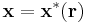 \bold x = \bold x^*(\bold r)