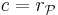  c= r_{\mathcal P}