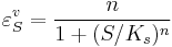 
\varepsilon^v_{S} = \frac{n}{1 %2B (S/K_s)^n}
