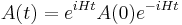 \,
A(t) = e^{iHt} A(0) e^{-iHt}
