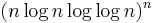 (n\log n\log \log n)^n