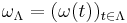 \omega_\Lambda = (\omega(t))_{t\in\Lambda}