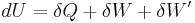 dU = \delta Q %2B \delta W %2B \delta W'