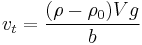  \mathbf{} v_t = \frac{(\rho-\rho_0)Vg}{b}