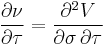 \frac{\partial \nu}{\partial \tau} = \frac{\partial^2 V}{\partial \sigma \, \partial \tau}