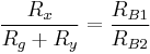 \frac{R_x}{R_g %2B R_y} = \frac{R_{B1}}{R_{B2}}