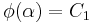 \phi(\alpha)=C_1\,