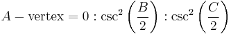  A-\text{vertex} = 0�: \csc^2\left(\frac{B}{2}\right)�: \csc^2\left(\frac{C}{2}\right)