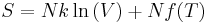 S = N k \ln \left(V\right) %2B N f(T)