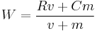 W = \frac{Rv %2B Cm}{v%2Bm} 