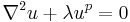 \nabla^2u%2B\lambda u^p=0