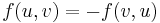 \,f(u,v) = - f(v,u)