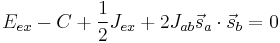 E_{ex} - C %2B \frac{1}{2}J_{ex} %2B 2J_{ab} \vec{s}_a \cdot \vec{s}_b = 0 