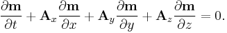 
\frac{\partial \bold m}{\partial t}
%2B \bold A_x \frac{\partial \bold m}{\partial x} 
%2B \bold A_y \frac{\partial \bold m}{\partial y} 
%2B \bold A_z \frac{\partial \bold m}{\partial z} 
= 0.
