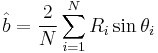 
\hat{b} = \frac{2}{N} \sum\limits_{i=1}^N R_i \sin{\theta_i}
