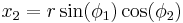 x_2 = r \sin(\phi_1) \cos(\phi_2) \,