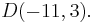  D(-11,3). 