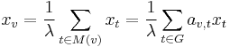 x_v = \frac{1}{\lambda} \sum_{t \in M(v)}x_t = \frac{1}{\lambda} \sum_{t \in G} a_{v,t}x_t