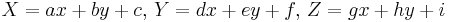 X=ax%2Bby%2Bc,\,Y=dx%2Bey%2Bf,\,Z=gx%2Bhy%2Bi