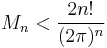 M_n < \frac{2n!}{(2\pi)^n}