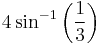 4\sin^{-1}\left({1\over 3}\right)