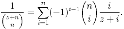 \frac{1}{{z%2Bn \choose n}}= \sum_{i=1}^n (-1)^{i-1} {n \choose i} \frac{i}{z%2Bi}.