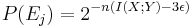 P(E_j) = 2^{-n(I(X;Y)-3\epsilon)}