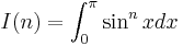 I(n)=\int_0^\pi \sin^nxdx