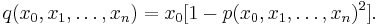 q(x_0,x_1,\ldots,x_n)= x_0[1- p(x_0,x_1,\ldots,x_n)^2].\,