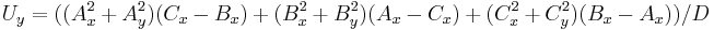  U_y = ((A_x^2 %2B A_y^2)(C_x - B_x) %2B (B_x^2 %2B B_y^2)(A_x - C_x) %2B (C_x^2 %2B C_y^2)(B_x - A_x)) / D
