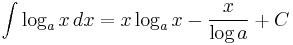 \int \log_a x\,dx = x\log_a x - \frac{x}{\log a} %2B C