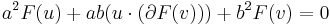 a^2 F(u) %2B a b (u \cdot (\partial F(v))) %2B b^2 F(v) = 0