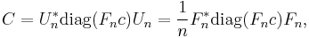  C = U_n^{*} \operatorname{diag}(F_n c) U_n = \frac{1}{n} F_n^{*} \operatorname{diag}(F_n c) F_n, 