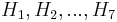 H_1, H_2, ..., H_7