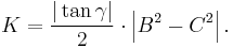 K = \frac{|\tan \gamma|}{2} \cdot \left| B^2 - C^2 \right|.