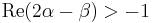 \operatorname{Re}{(2\alpha- \beta)}>-1