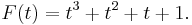 F(t) = t^3%2Bt^2%2Bt%2B1.