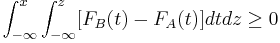 \int_{-\infty}^x \int_{-\infty}^z [F_B(t) - F_A(t)]dtdz \geq 0